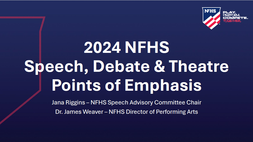 2024-25 Speech, Debate, and Theatre Points of Emphasis